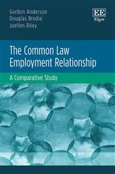 Book cover of The Common Law Employment Relationship by Gordon Anderson