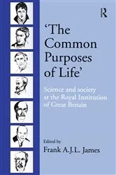 Book cover of ‘The Common Purposes of Life’ by Frank A.J.L. James