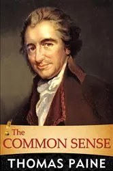 Book cover of The Common Sense by Thomas Paine