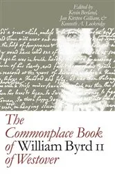 Book cover of The Commonplace Book of William Byrd II of Westover by Unknown
