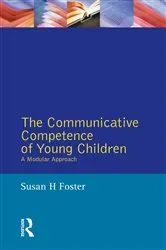 Book cover of The Communicative Competence of Young Children by Unknown