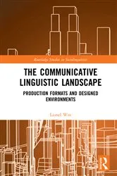 Book cover of The Communicative Linguistic Landscape by Unknown