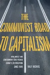 Book cover of The Communist Road to Capitalism by Ralf Ruckus