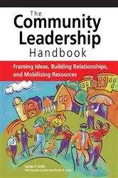 Book cover of The Community Leadership Handbook by James F. Krile
