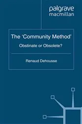 Book cover of The 'Community Method' by R. Dehousse