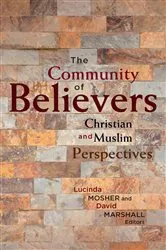 Book cover of The Community of Believers by Lucinda Mosher