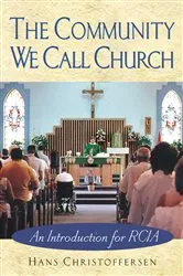 Book cover of The Community We Call Church by Christoffersen Hans