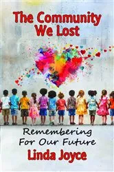 Book cover of The Community We Lost by Linda Joyce
