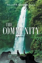 Book cover of The Community by William R. Brown  MPHMHA