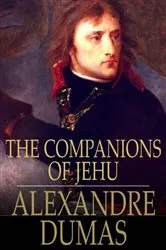Book cover of The Companions of Jehu by Alexandre Dumas