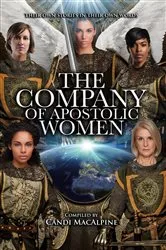 Book cover of The Company of Apostolic Women by Candi MacAlpine
