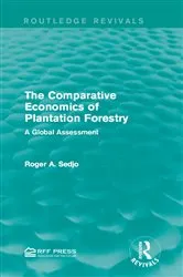 Book cover of The Comparative Economics of Plantation Forestry by Roger A. Sedjo