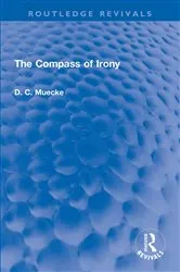 Book cover of The Compass of Irony by D. C. Muecke