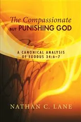 Book cover of The Compassionate, but Punishing God by Nathan C. Lane