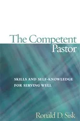 Book cover of The Competent Pastor by Ronald  D. Sisk