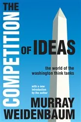 Book cover of The Competition of Ideas by Murray Weidenbaum