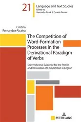Book cover of The Competition of Word-Formation Processes in the Derivational Paradigm of Verbs by Cristina Fernández-Alcaina