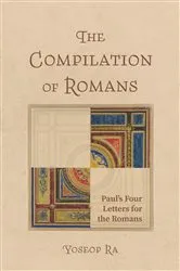 Book cover of The Compilation of Romans by Yoseop Ra