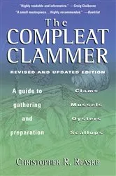 Book cover of The Compleat Clammer, Revised by Christopher R. Reaske
