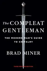Book cover of The Compleat Gentleman by Brad Miner