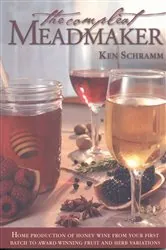 Book cover of The Compleat Meadmaker by Ken Schramm