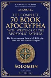 Book cover of The Complete 70-Book Apocrypha with Writings of the Apostolic Fathers by Solomon