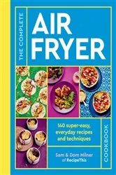 Book cover of The Complete Air Fryer Cookbook by N/A