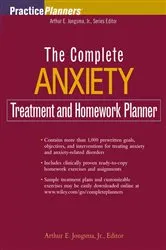 Book cover of The Complete Anxiety Treatment and Homework Planner by David J. Berghuis