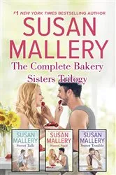 Book cover of The Complete Bakery Sisters Trilogy by Susan Mallery