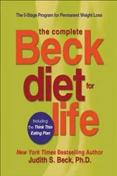 Book cover of The Complete Beck Diet for Life by Judith S. Beck