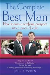 Book cover of The Complete Best Man by John Bowden