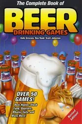 Book cover of The Complete Book of Beer Drinking Games by Andy Griscom