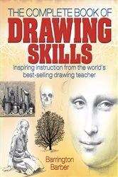 Book cover of The Complete Book of Drawing Skills by Barrington Barber