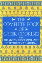 Book cover of The Complete Book of Greek Cooking by Recipe Club of St. Paul’s Church
