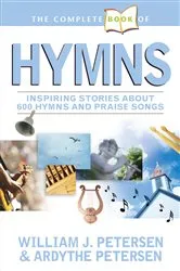 Book cover of The Complete Book of Hymns by William Petersen