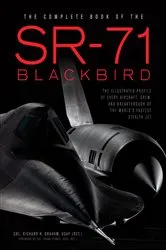 Book cover of The Complete Book of the SR-71 Blackbird by Richard H. Graham