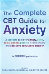 Book cover of The Complete CBT Guide for Anxiety by Lee Brosan