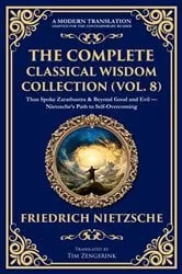 Book cover of The Complete Classical Wisdom Collection (Vol. 8) by Friedrich Nietzsche