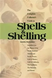 Book cover of The Complete Collector's Guide to Shells & Shelling by Sandra Romashko