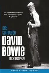 Book cover of The Complete David Bowie (Revised and Updated 2016 Edition) by Nicholas Pegg