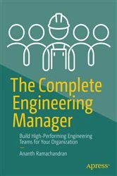 Book cover of The Complete Engineering Manager by Ananth Ramachandran