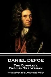 Book cover of The Complete English Tradesman by Daniel Defoe