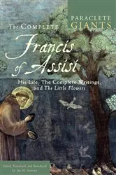 Book cover of The Complete Francis of Assisi by Jon M. Sweeney