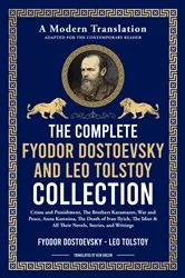 Book cover of The Complete Fyodor Dostoevsky & Leo Tolstoy Collection by Fyodor Dostoevsky