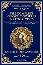 Book cover of The Complete Gnostic Gospels & Apocalypses by Unknown