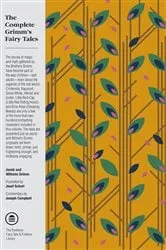 Book cover of The Complete Grimm's Fairy Tales by Jacob Grimm