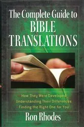 Book cover of The Complete Guide to Bible Translations by Ron Rhodes