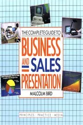 Book cover of The Complete Guide to Business and Sales Presentation by Malcolm Bird