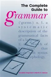 Book cover of The Complete Guide to Grammar by Rosalind Fergusson