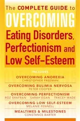 Book cover of The Complete Guide to Overcoming Eating Disorders, Perfectionism and Low Self-Esteem (ebook bundle) by Christopher Freeman